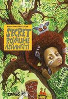 Couverture du livre « LE SECRET DU ROYAUME D'ASHANTITI » de Sabine Hautefeuille aux éditions Zigomo Editions