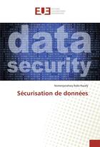 Couverture du livre « Securisation de donnees » de Razafy Nomenjanahary aux éditions Editions Universitaires Europeennes