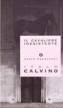 Couverture du livre « Il cavaliere inesistente » de Italo Calvino aux éditions Mondadori