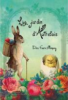 Couverture du livre « Le jardin d'Autrefois » de Elsa Faure-Pompey aux éditions La Plume De L'argilete