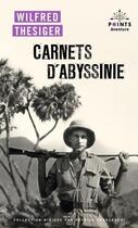 Couverture du livre « Carnets d'Abyssinie » de Wilfred Thesiger aux éditions Points