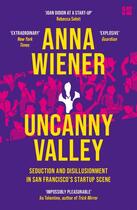 Couverture du livre « UNCANNY VALLEY » de Anna Wiener aux éditions Fourth Estate
