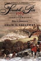 Couverture du livre « The Scratch of a Pen: 1763 and the Transformation of North America » de Calloway Colin G aux éditions Editions Racine