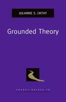 Couverture du livre « Grounded Theory » de Oktay Julianne S aux éditions Oxford University Press Usa