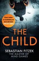 Couverture du livre « THE CHILD » de Sebastian Fitzek aux éditions Sphere