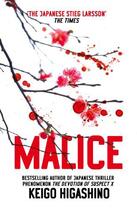 Couverture du livre « Malice » de Keigo Higashino aux éditions Little Brown Book Group Digital