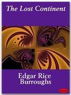 Couverture du livre « The Lost Continent » de Edgar Rice Burroughs aux éditions Ebookslib