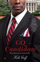 Couverture du livre « The GQ Candidate » de Goff Keli aux éditions Atria Books