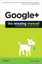 Couverture du livre « Google+: The Missing Manual » de Kevin Purdy aux éditions O Reilly