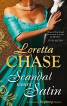 Couverture du livre « Scandal Wears Satin (Mills & Boon M&B) (The Dressmakers - Book 2) » de Loretta Chase aux éditions Mills & Boon Series