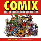 Couverture du livre « Comix ; the undergound revolution » de  aux éditions Harper Collins Us