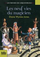 Couverture du livre « Les mondes de Chrestomanci Tome 2 : les neuf vies du magicien » de Diana Wynne Jones aux éditions Gallimard-jeunesse