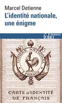 Couverture du livre « L'identité nationale, une énigme » de Marcel Detienne aux éditions Gallimard