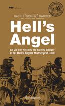 Couverture du livre « Hell's angel ; la vie et l'histoire de Sonny Barger et du hell's angel motorcycle club » de Ralph Barger aux éditions Flammarion