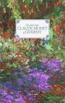 Couverture du livre « Un jour avec Claude Monet à Giverny » de Adrien Goetz aux éditions Flammarion
