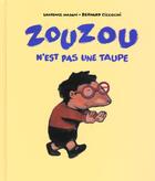 Couverture du livre « Zouzou n est pas une taupe » de Ciccolini Bernard aux éditions Ecole Des Loisirs