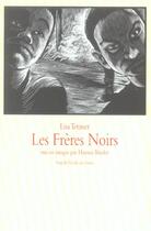 Couverture du livre « Freres noirs (les) » de Tetzner Lisa / Binde aux éditions Ecole Des Loisirs