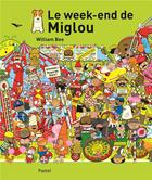 Couverture du livre « Le week-end de Miglou » de William Bee aux éditions Ecole Des Loisirs