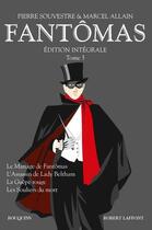 Couverture du livre « Fantômas ; édition intégrale Tome 5 » de Marcel Allain et Pierre Souvestre aux éditions Bouquins