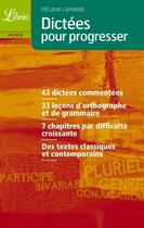 Couverture du livre « Dictées pour progresser » de Melanie Lamarre aux éditions J'ai Lu
