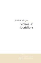 Couverture du livre « Valses et tourbillons » de Minga-S aux éditions Le Manuscrit