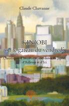 Couverture du livre « Kiniobi ou le gâteau du vendredi » de Claude Chavanne aux éditions Edilivre