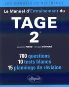 Couverture du livre « Le manuel d entrainement du tage 2 » de Pinto/Sevigne aux éditions Ellipses