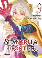 Couverture du livre « Shangri-La Frontier Tome 9 » de Ryosuke Fuji et Katarina aux éditions Glenat