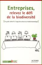 Couverture du livre « Entreprises, relevez le defi de la biodiversité » de Natureparif aux éditions Edisens