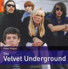 Couverture du livre « The velvet underground » de Peter Hogan aux éditions Tournon