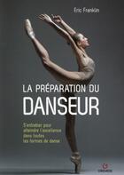 Couverture du livre « La préparation du danseur » de Eric Franklin aux éditions Gremese