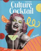 Couverture du livre « Culture cocktail » de Cathy Robin aux éditions Epa