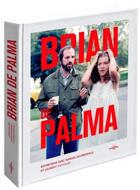 Couverture du livre « Brian de Palma ; entretiens avec Samuel Blumenfeld et Laurent Vachaud » de Samuel Blumenfeld et Vachaud Laurent aux éditions Gm Editions