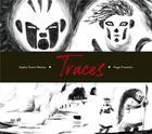 Couverture du livre « Traces » de Sophie Tavert Macian et Hugo Frassetto aux éditions Delachaux & Niestle