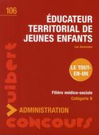 Couverture du livre « Éducateur territorial de jeunes enfants t.106 » de Luc Deslandes aux éditions Vuibert
