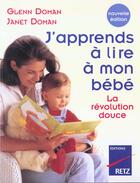 Couverture du livre « J'Apprends A Lire A Mon Bebe » de G Doman aux éditions Retz