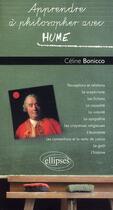 Couverture du livre « Apprendre à philosopher avec : Hume » de Celine Bonicco aux éditions Ellipses