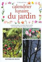 Couverture du livre « Le calendrier lunaire du jardin » de Fausta Mainardi-Fazio aux éditions De Vecchi