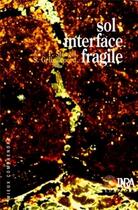 Couverture du livre « Sol ; interface fragile » de Stengel aux éditions Quae