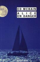 Couverture du livre « Alice en danger » de Ed Mcbain aux éditions Rivages