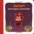 Couverture du livre « SamSam T.1 ; SamSam veut toujours commander » de Serge Bloch aux éditions Bayard Jeunesse