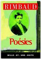 Couverture du livre « Poésies » de Arthur Rimbaud aux éditions Fayard/mille Et Une Nuits