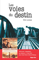 Couverture du livre « Les voies du destin » de Eric Lomax aux éditions Hugo Document