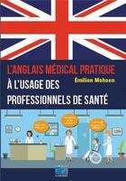 Couverture du livre « L anglais medical pratique » de Emilien Mohsen aux éditions Lamarre