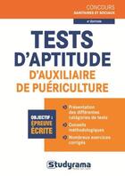 Couverture du livre « Tests d'aptitude d'auxiliaire de puériculture (4e édition) » de Stephanie Jaubert aux éditions Studyrama