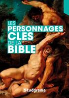 Couverture du livre « Les personnages clés de la Bible » de  aux éditions Studyrama