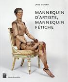 Couverture du livre « Mannequin d'artiste, mannequin fétiche » de Jane Munro aux éditions Paris-musees