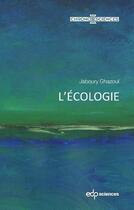 Couverture du livre « L'écologie » de Jaboury Ghazoul aux éditions Edp Sciences