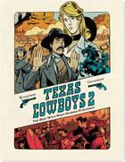 Couverture du livre « Texas cowboys Tome 2 » de Lewis Trondheim et Matthieu Bonhomme aux éditions Dupuis