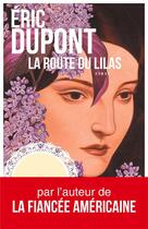 Couverture du livre « La route du lilas » de Eric Dupont aux éditions Toucan